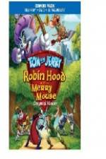 Watch Tom and Jerry Robin Hood and His Merry Mouse [2012] Putlocker